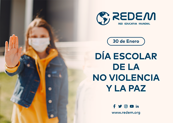 30 de Enero: Día Escolar de la No Violencia y la Paz | REDEM