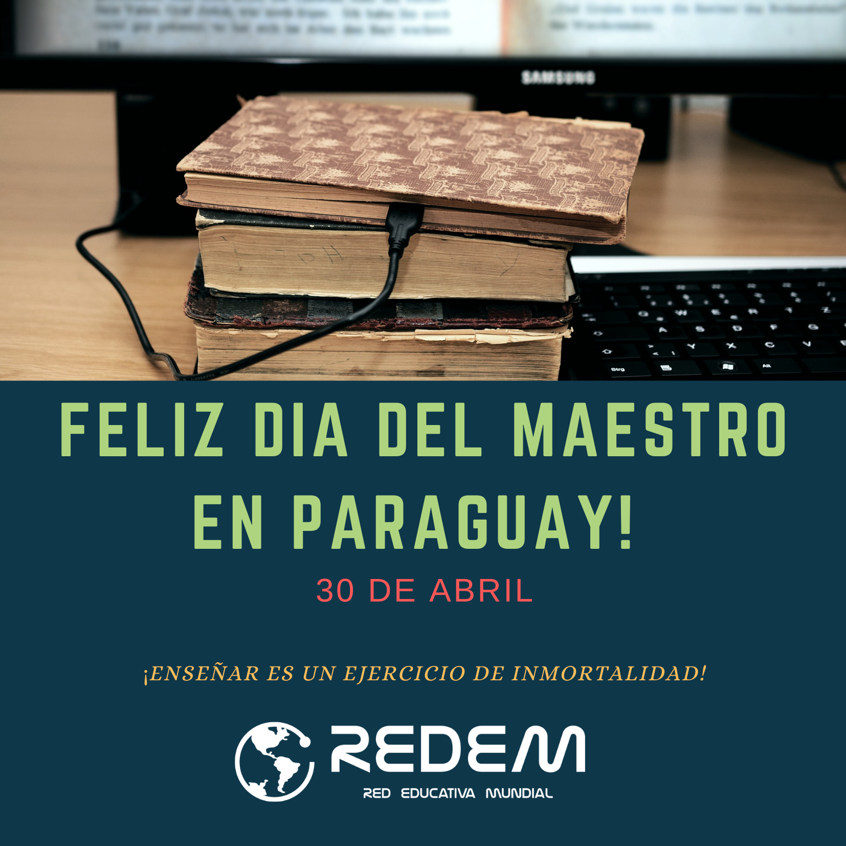 30 De Abril Dia Del Maestro En Paraguay Redem