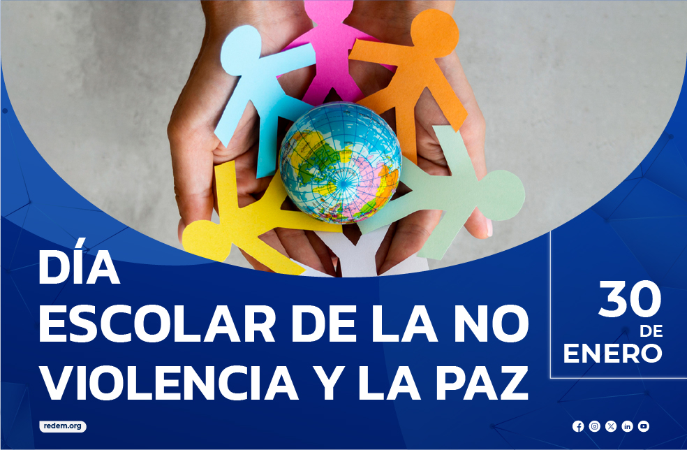 30 de Enero: Día Escolar de la No Violencia y la Paz – REDEM