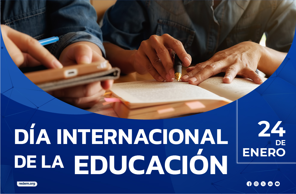 24 de enero Día Internacional de la Educación REDEM 24 de enero Día Internacional de la Educación REDEM